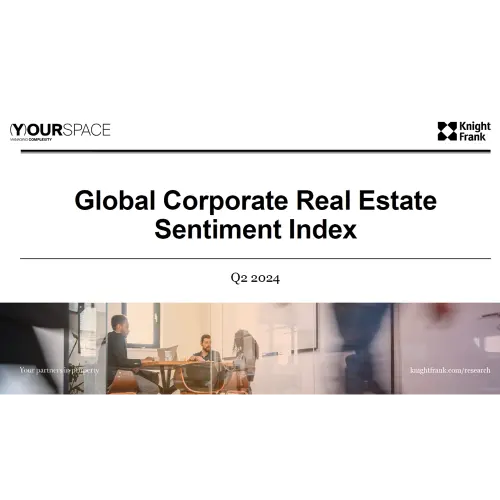 Global Corporate Real Estate  Sentiment Index Q2 2024 | KF Map – Digital Map for Property and Infrastructure in Indonesia